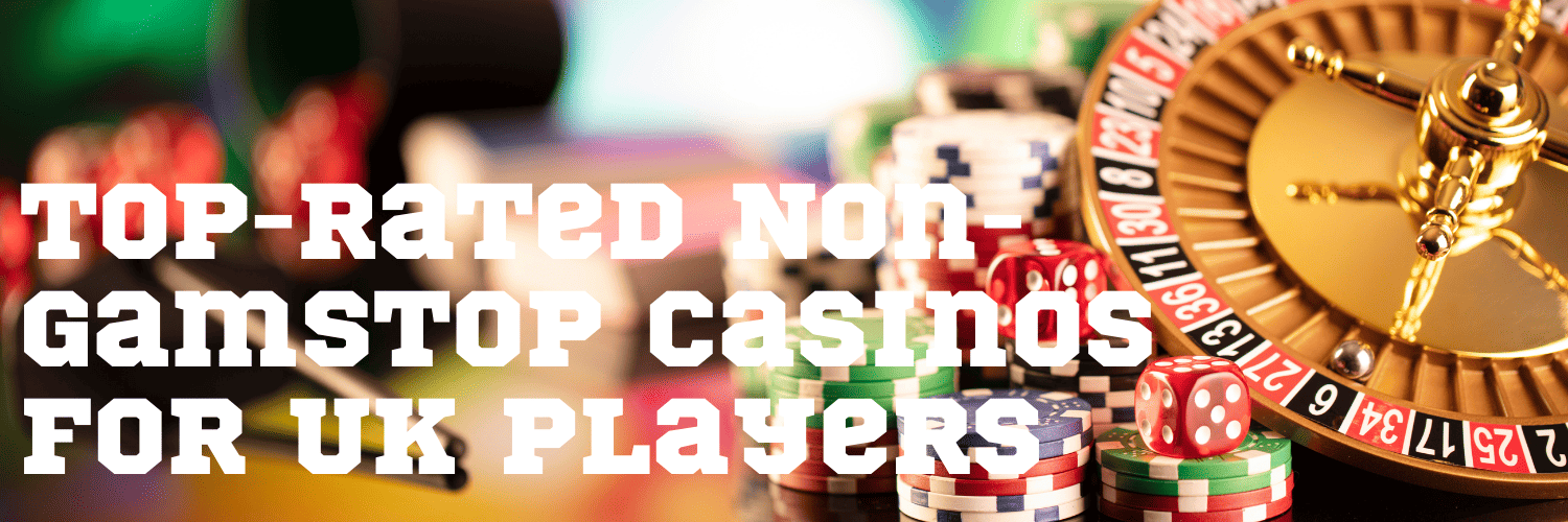 Discover the Best Casino Sites Not with GamStop Discover the Best Casino Sites Not with GamStop