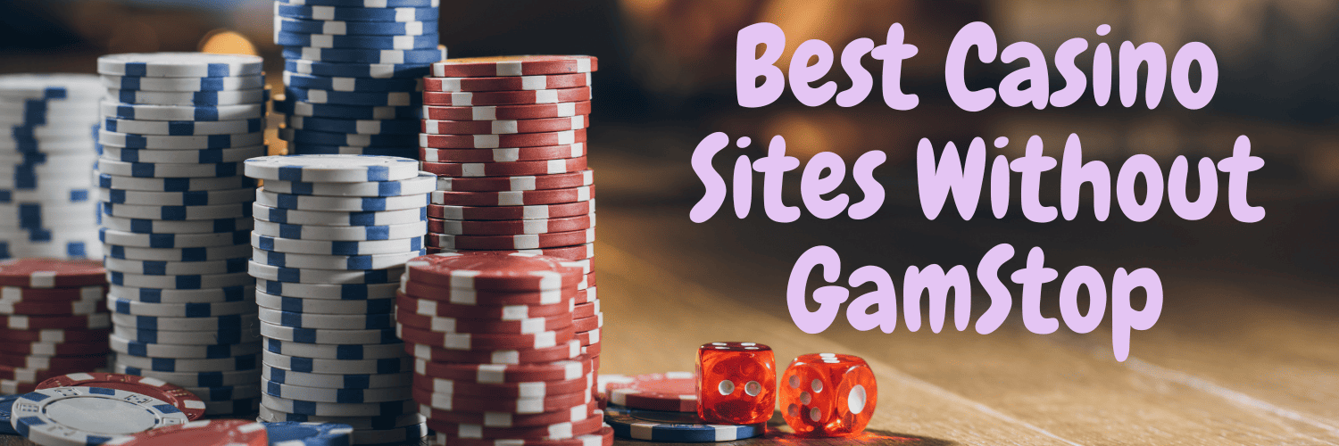 Discover Top Casino Sites Not on Gamstop 956075955